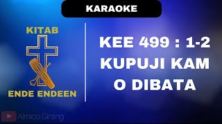 KEE GBKP 499  1  2 quot KUPUJI KAM O DIBATA quot  KARAOKE  LIRIK [upl. by Meir]