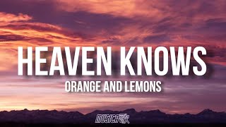 Orange amp Lemons  Heaven Knows  This Angel Has Flown Away    Lyrics [upl. by Gates138]