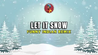 Let it Snow Funny Indian Christmas Remix  Vindaloo Singh [upl. by Genaro]