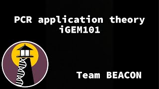 iGEM101 Theory PCR application biology igem [upl. by Janaya988]