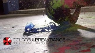 RED Epic Slow Motion 300fps  Colorful Breakdance [upl. by Clementina]