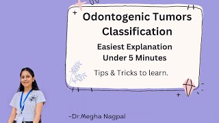 Odontogenic Tumors  Classification  BDS  Oral Pathology  Tricks to learn [upl. by Say]