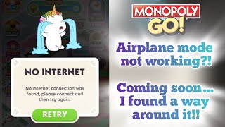 Monopoly GO Airplane mode not working Stay tuned Vid coming soon with a way around it [upl. by Cristen]