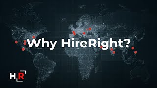 Why HireRight [upl. by Ryle]