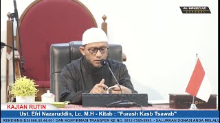 🔴LIVE Ust Efri Nazaruddin Lc MH  Kitab  quotFurash Kasb Tsawabquot [upl. by Robbin]