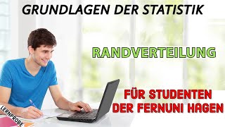 Grundlagen Statistik einfach erklärt  Fernuni Hagen  Randverteilung [upl. by Anahsit]