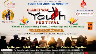 LIVE CLARET WAY YOUTH FESTIVAL  DAY01  ST CLARET HIGH SCHOOL  MEDCHAL  HYDERABAD 08102024 [upl. by Penelopa]