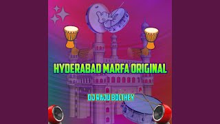 Hyderabad Marfa Original [upl. by Knah]