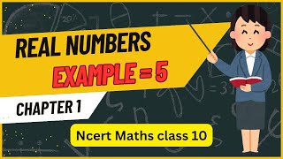 Ncert class 10 maths  Chapter 1  Example 5  Real numbers class10th ncertmaths class10maths [upl. by Ramses]