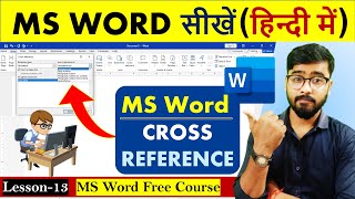 MS Word Part 13  MS Word Tutorial  MSWord Tutorial for Beginners  CrossReference [upl. by Aramahs448]