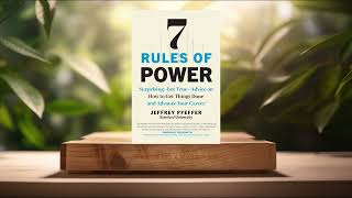 Review 7 Rules of Power Jeffery Pfeffer Summarized [upl. by Marcoux]