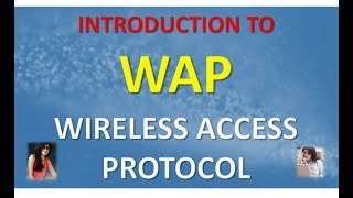 WIRELESS ACCESS PROTOCOLWIRELESS ACCESS PROTOCOL INTRODUCTIONWIRELESS ACCESS PROTOCOL Explained [upl. by Happ]