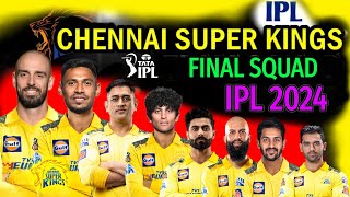 IPL 2024 Chennai Team Full and Final Squad  CSK Confirmed Players List 2024  CSK Team 2024 [upl. by Nitsugua]