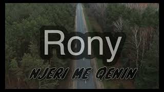 Rony  Njeri Me Qenin [upl. by Skerl]