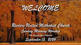 Reeders UMC Worship Service September 15 2024 [upl. by Norad598]