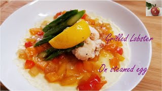 Grilled lobster on steamed egg with sweet pepper sauce [upl. by Nedi]