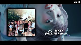 VRemix 54 XG  IYKYK VIOLITE Remix [upl. by Aniri]