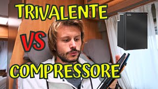 FRIGORIFERO TRIVALENTE o COMPRESSORE  🤔 CONSIGLI sulla SCELTA 👉🏻 TESTIAMO INSIEME il FUNZIONAMENTO [upl. by Esinet]