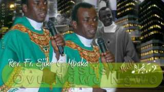 Rev Fr Ejike Mbaka C Jesus Ovu Ngwo Ngwopart246 [upl. by Kacie]