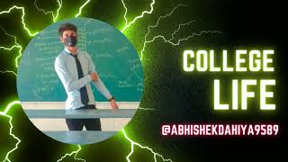 College Life  Latest Song Punjabi  Abhishekdahiya9589 [upl. by Ellessig293]