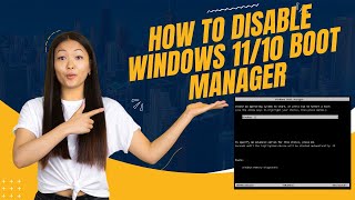 How To Disable Windows 1110 Boot Manager Easy Solution [upl. by Nolra924]