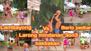 Larong mindanao 3on3  lambayong vs bario pedtar [upl. by Inaliel584]