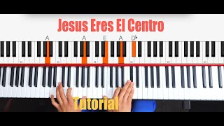 Generacion 12 Jesus Eres El Centro Piano Tutorial [upl. by Aecila719]