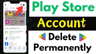 How to Delete Play Store Account Permanently  Google Play Account Delete  Play Store ID Delete [upl. by Eeryn57]