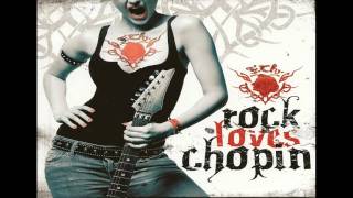 Rock Loves Chopin  Nokturn EsDur Op 9 Nr 2 [upl. by Ahsyas]