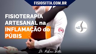 DOR PÉLVICA no PÚBIS TRATAMENTO de TERAPIA MANUAL PUBALGIA Clínica de Fisioterapia Dr Robson Sitta [upl. by Nanete]