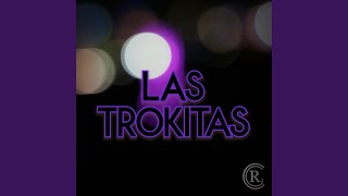 Las Trokitas feat Alvario [upl. by Asaph]