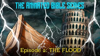 The Animated Bible Series  Season 1  Episode 2  The Flood  Michael Arias [upl. by Fancie]