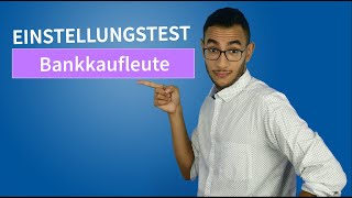 Einstellungstest Bankkaufmann amp Bankkaufrau 2024 einstellungstest bankkauffrau [upl. by Rosabelle]