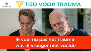 595 Ik voel nu pas het trauma wat ik vroeger niet voelde [upl. by Yenar182]