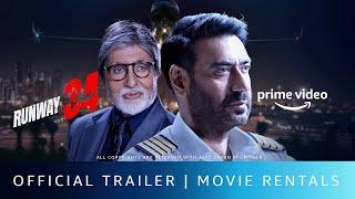 Runway 34  Official Trailer  Rent Now On Prime Video Store  Amitabh Bachchan Ajay Devgn Rakul P [upl. by Tennies]