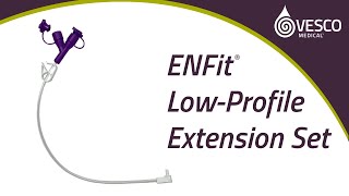 ENFit Low Profile Extension Set  Instructions For Use [upl. by Cadel]