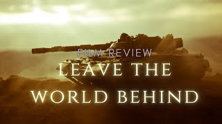 Film review Leave the world behind [upl. by Alaham]