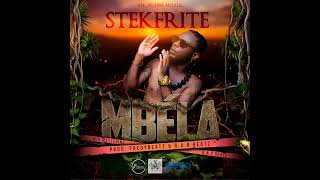 STEKFRITE MBÉLA Audio Officiel Prod by FredyBeatz amp RAB BEATZ [upl. by Radferd]