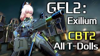 Girls Frontline 2 Exilium CBT2 All TDolls Showcase [upl. by Sherry]