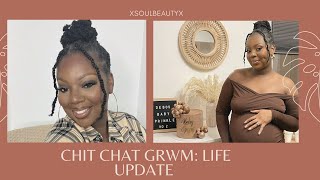 Chit Chat GRWM Life Update Baby No2 Relationship with God [upl. by Korey176]