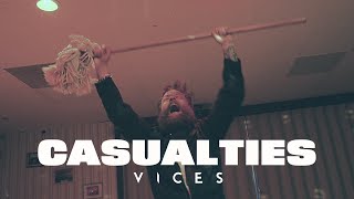 VICES  Casualties Official Music Video [upl. by Acirretahs]