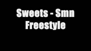 Sweetz  SMN Freestyle [upl. by Yessej884]