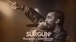 Gazapizm x Selda Bağcan  Sürgün KUZEY REMİX [upl. by Llenrub]