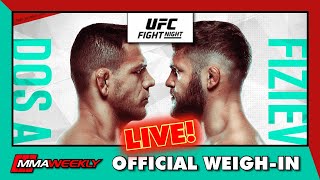 UFC Vegas 58 OFFICIAL WEIGHINS Dos Anjos vs Fiziev  Live [upl. by Battat]