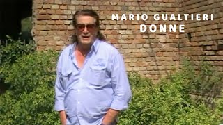 Mario Gualtieri  Donne VIDEOCLIP [upl. by Aianat359]