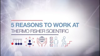 5 Reasons to Work at Thermo Fisher Scientific [upl. by Yadrahc]