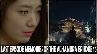 LAST EPISODE Memories Of The Alhambra Episode 16 Recap ENGSUB Hyun Bin Still Alive [upl. by Aloivaf]