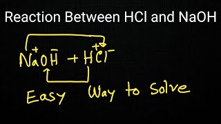 Neutralization Reaction between HCl and NaOH Reaction Between HCl and NaOHAcid and Base Reaction [upl. by Ruberta]