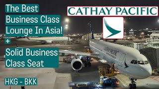 Cathay Pacific Has The Best Business Class Lounge in Asia  Solid Airbus A330 Business Class Seat [upl. by Hesta]