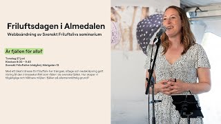 Almedalen 2024  Är fjällen för alla [upl. by Ruperto]